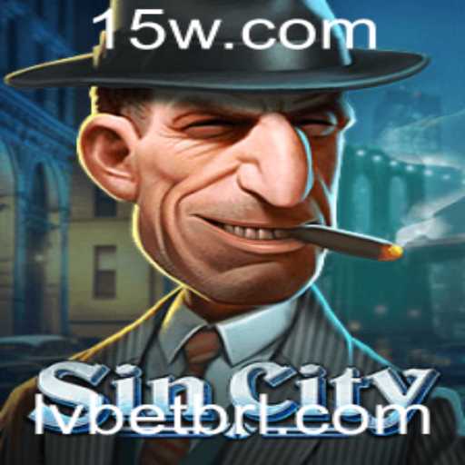 Descubra o Fascinante Mundo de SinCity no LVbet